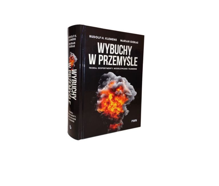 Książka: „Wybuchy w Przemyśle – teoria, eksperymenty, modelowanie i tłumienie”